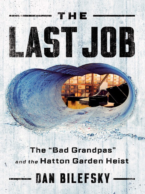 Title details for The Last Job by Dan Bilefsky - Wait list